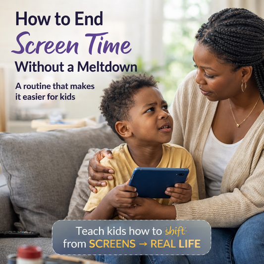 How to End Screen Time Without a Meltdown: A Routine That Makes It Easier for Kids