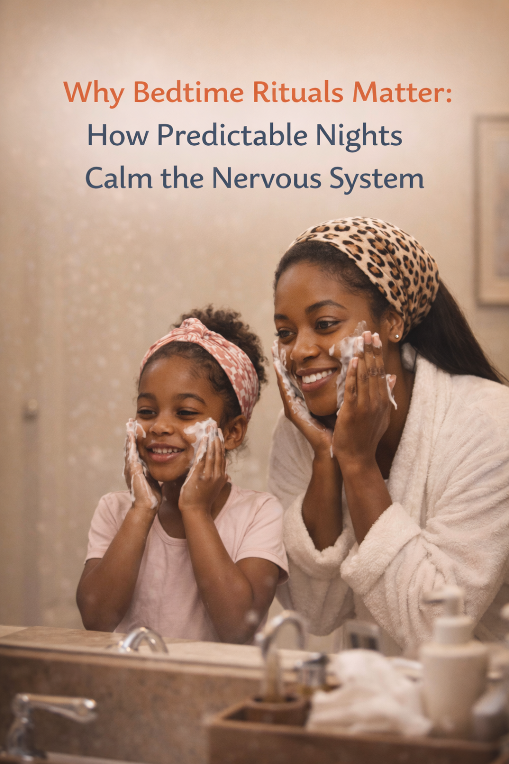 Bedtime Tea Rituals Why Bedtime Rituals Matter: How Predictable Nights Calm the Nervous Sy ...